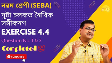 Class 9 Maths | Linear Equations In Two Variables | Exercise 4.4 | Ch-4 | Question No. 1 & 2