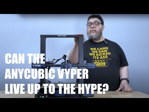 Anycubic Vyper: an under $500 filament printer with all the best features