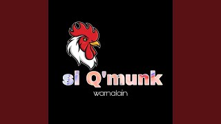 Si Q'munk