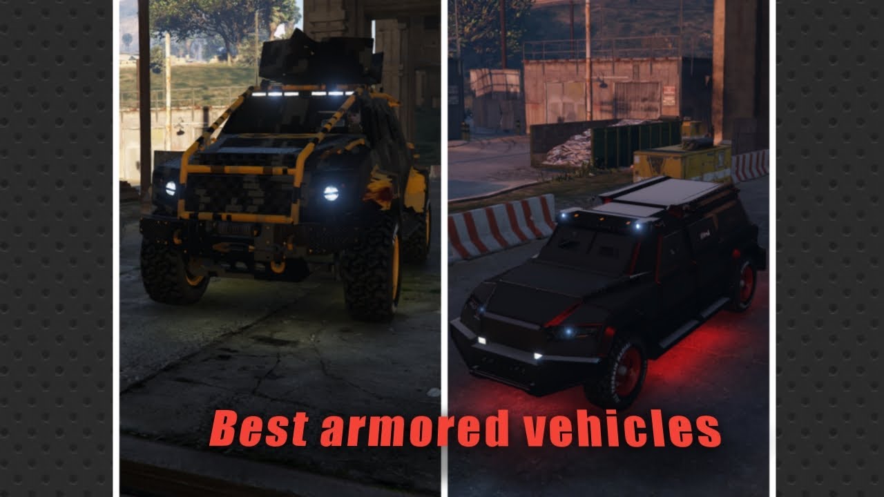 Best armored vehicles on GTA 5 ONLINE GTA5 YouTube