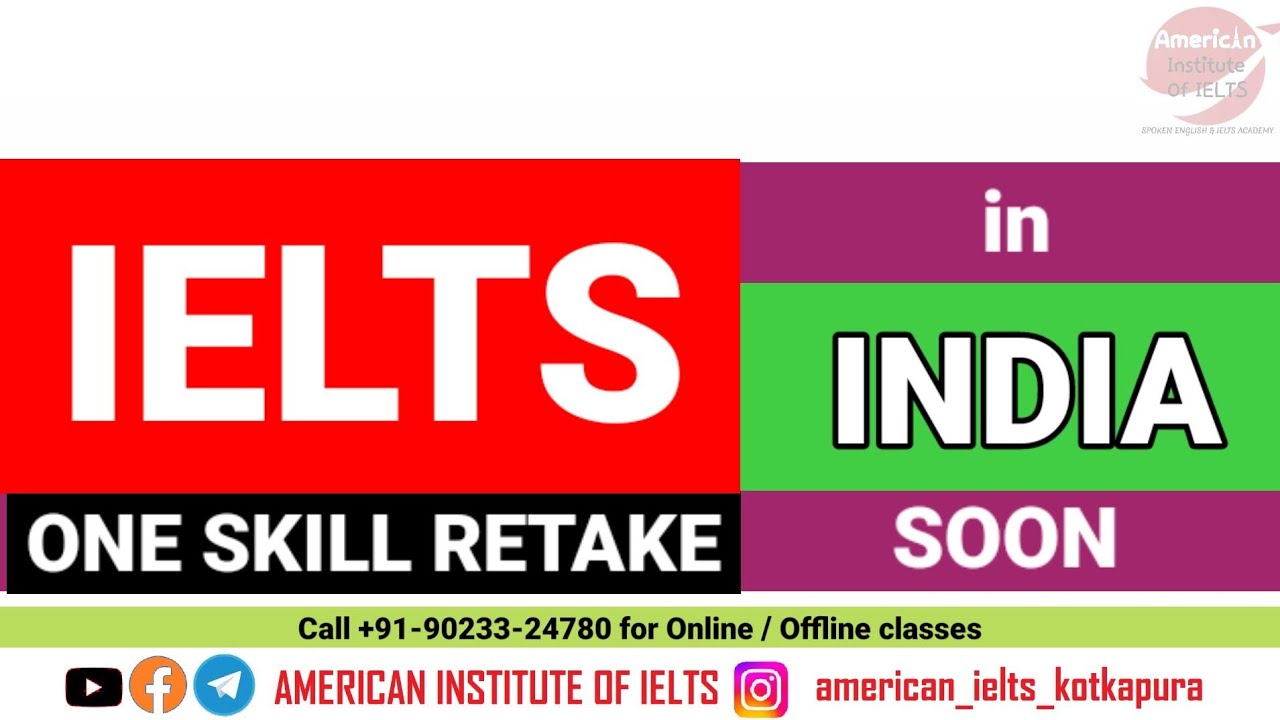IELTS ONE SKILL RETAKE | IELTS UPDATES | IELTS ONE MODULE RETAKE IN ...