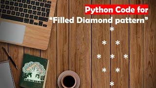 Learn Python in Tamil | How to print Filled Diamond Pattern | GURUKULA | [TAMIL]