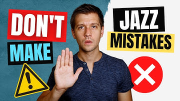 3 Jazz Mistakes Beginners Make (Avoid These)