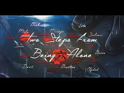 Two Steps From Being 六lone