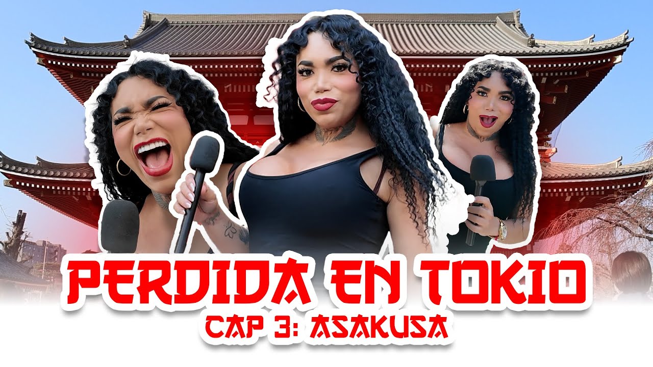 PERDIDA EN TOKIO: CAP. 3 ASAKUSA🇯🇵🗼