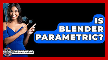 Is Blender Parametric? - The Animation Reel