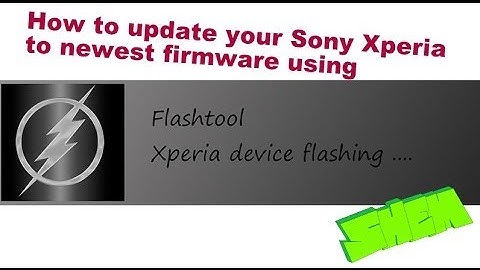How to update / debrand / downgrade / upgrade your Xperia using Flashtool