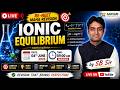 RE-NEET Maha Revision | Ionic Equilibrium by SB Sir | NEET Chemistry | Live
