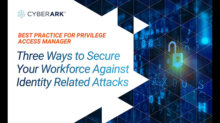 S1E2 Three Ways to Secure Workforce Identities: The Drawing Board | CyberArk