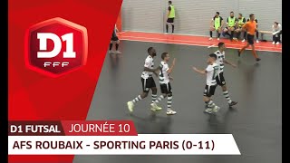 J10 : AFS Roubaix - Sporting Paris Futsal (0-11)