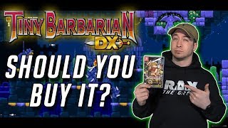 Tiny Barbarian DX (nintendo switch) review... should you buy it