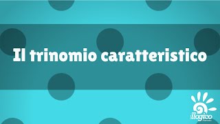 Scomposizioni: trinomio caratteristico