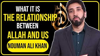 A relationship with Allah SWT: what it really means|Nouman Ali Khan|Bayyinah