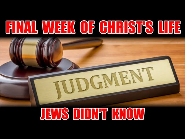 Final Week Of Christ's Life: Jews Didn't Know They Were Being Judged. 1844 Repeated. SDAs Don't Know