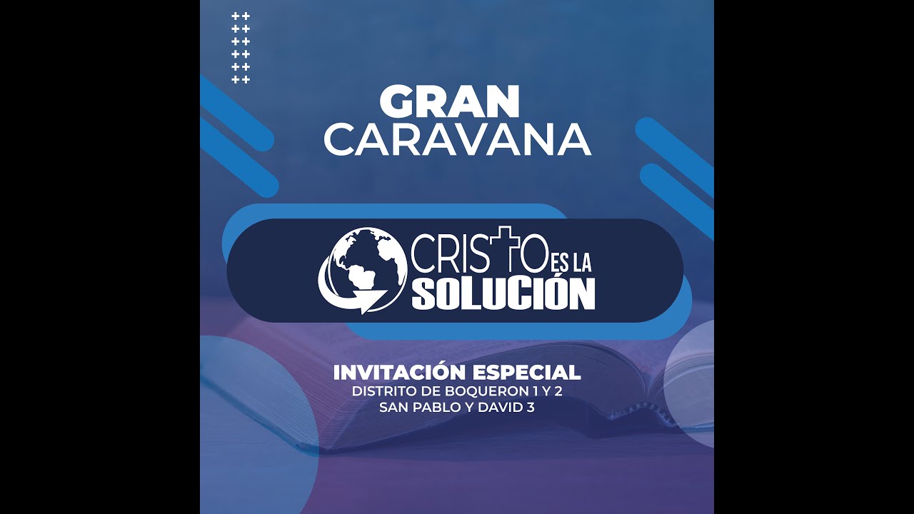 Caravana Cristo es la Solución