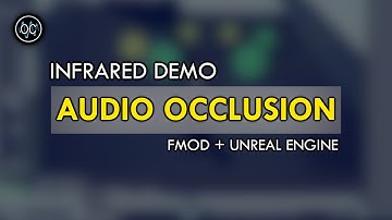 Audio Occlusion System for Infrared (FMOD & UE4)