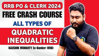 All Types Of Quadratic Inequality For Bank Exams | RRB PO & Clerk 2024 Crash Course | Career Definer