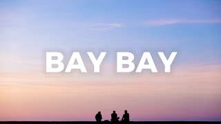 BLOK3 - BAY BAY (Lyrics/Sözleri) Resimi
