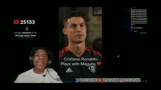 iShowSpeed reacts to Ronaldos disability (Maguire) 😂😂😂