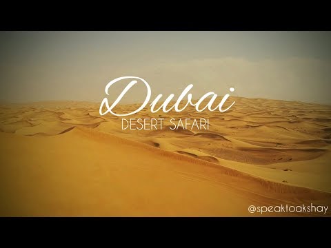 Travel VLOG 8 : Dubai | Desert Safari