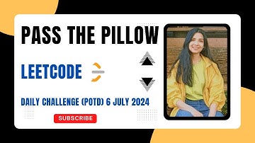 2582. Pass the Pillow | Leetcode Daily (POTD) 6 July 2024 | Easy | Java | Hindi | Mathematics