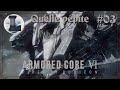 03 armored core 6 quelle ppite fr