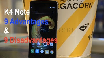 9 Advantages and DIsadvantages of Lenovo K4 Note (Review)
