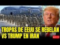 TRUMP EN SHOCK TOTAL TROPAS DE EEUU SE REBELAN EN MEDIO ORIENTE