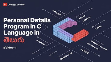 Personal Details Program in C Telugu | Data Types Explained (int, float, double, char, long)