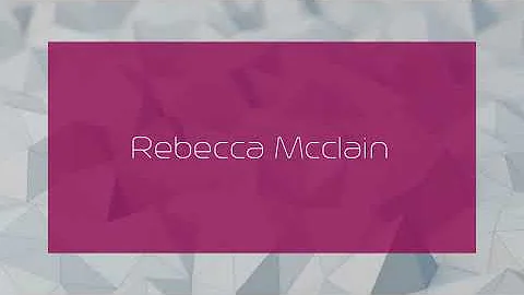 Rebecca Mcclain - appearance