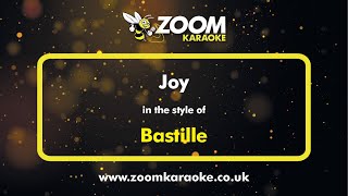 Bastille - Joy - Karaoke Version from Zoom Karaoke