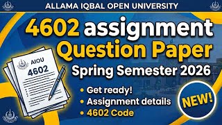 4602 (2)code aiou |4602assingment Question Paper | Allama Iqbal Open University Spring Semester 2026