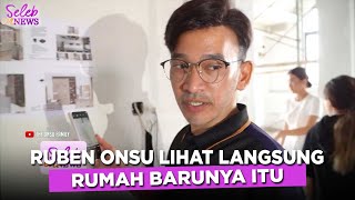 TAK KUNJUNG SELESAI! Ruben Onsu Sidak Langsung Sendiri Rumah Barunya - SELEB ON NEWS