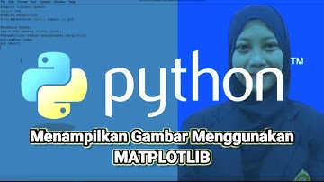 Menampilkan Gambar Menggunakan MATPLOTLIB || Tutorial OpenCV Python