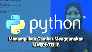 Menampilkan Gambar Menggunakan MATPLOTLIB || Tutorial OpenCV Python