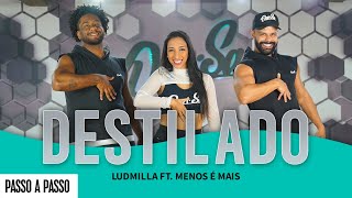 Vídeo Aula - Destilado - LUDMILLA ft. Menos é Mais - Dan-Sa / Daniel Saboya (Coreografia)