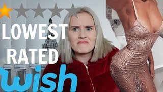 I BOUGHT THE LOWEST RATED ITEMS ON WISH