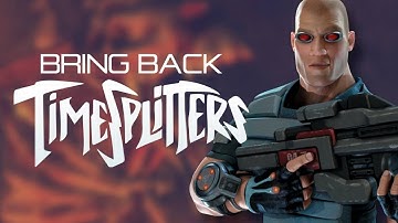 TimeSplitters 4 and TimeSplitters Rewind PART 1 -  Five Reasons to Bring Back Time Splitters