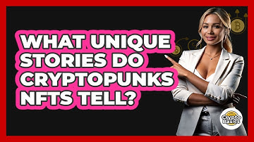 What Unique Stories Do CryptoPunks NFTs Tell? - CryptoBasics360.com