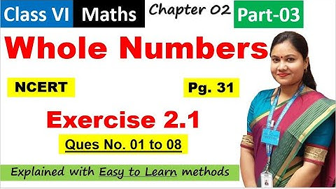 Whole Numbers (Part 3) | NCERT Class 6 Math Chapter 2 | NCERT Exercise 2.1 | Mint Talk India