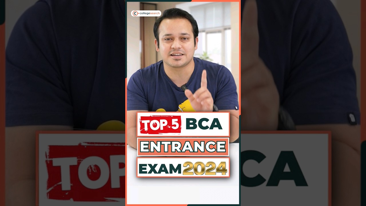 💥Top 5 BCA Entrance Exam 2024🤩Top Colleges BCA Admissions💥