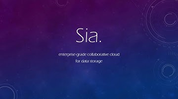 Sia - A New Era in Cloud Data Storage