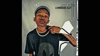 Lowbass Djy  Mdu Aka Trp Esque