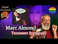 Marc Almond: DEEPER AND DEEPER - The Tenement Symphony