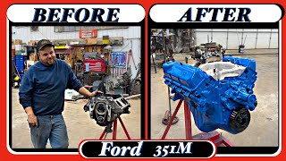It's Been A Journey!!!  351M Engine Overhaul
