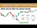 Diese 3 bullish candle stick pattern werden dein trading auf ein anderes level heben