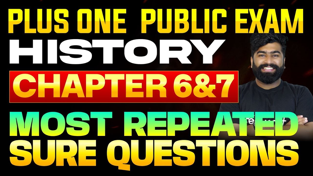 Plus One Public Exam History | Most Repeated Sure Questions Chapter 6 & 7 | Sure Questions | Eduport