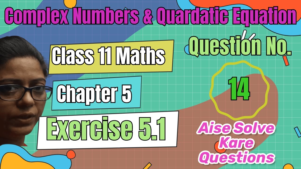 Q14 Ex 5 1 Complex Number Quadratic Equations Class11 Chapter 5th q14-ex-5-1-complex-number-quadratic-equations-class11-chapter-5th