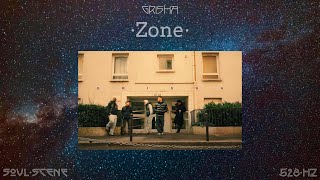 Grisha  Zone prod Alexis Seys 528 Hz  healing Frequency