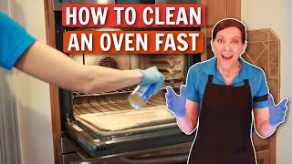 How to Clean an Oven Fast  Tips from a Professional Cleaner
